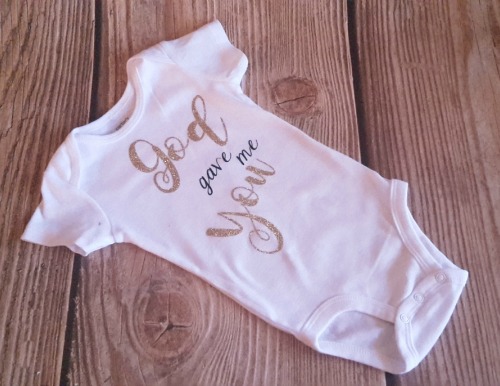 God gave me You Onesie